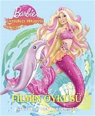 Barbie Denizkızı Hikayesi / Filmin Öyküsü