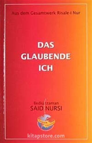 Das Glaubende Ich-Ene ve Zerre Risalesi (Almanca)