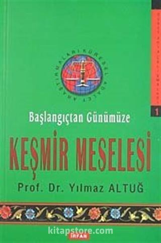 Başlangıçtan Günümüze Keşmir Meselesi