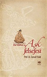 Mevlana'da Aşk Felsefesi