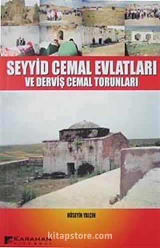 Seyyid Cemal Evlatları ve Derviş Cemal Torunları