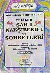 Şah-ı Nakşibend-i ve Sohbetleri