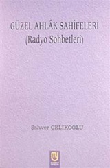 Güzel Ahlak Sahifeleri (Radyo Sohbetleri)