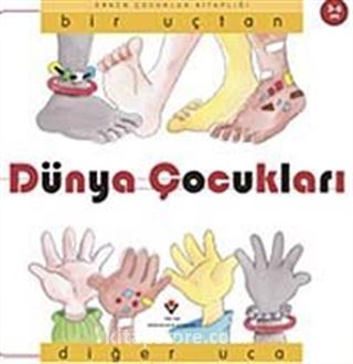 Bir Uçtan Diğer Uca Dünya Çocukları