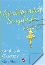 Günlüğünden Sevgilerle / Seni Çok Özledim