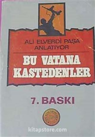 Bu Vatana Kastedenler