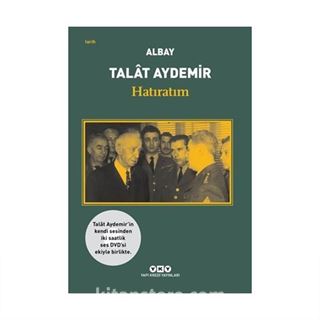 Hatıratım / Talat Aydemir