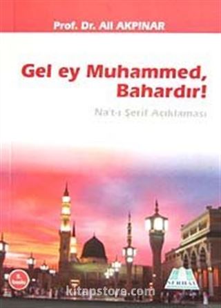 Gel Ey Muhammed Bahardır!