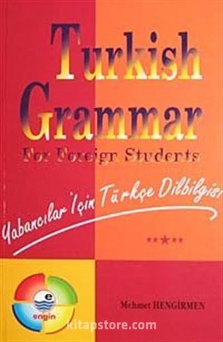 Turkish Grammar For Foreing Students / Yabancılar İçin Türkçe Dilbilgisi (İngilizce Açıklamalı Türkçe Dilbilgisi)