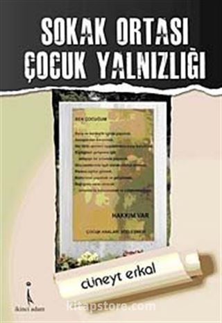 Sokak Ortası Çocuk Yalnızlığı