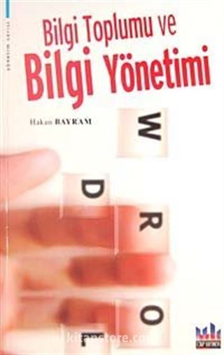 Bilgi Toplumu ve Bilgi Yönetimi