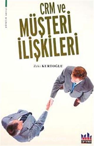 CRM ve Müşteri İlişkileri