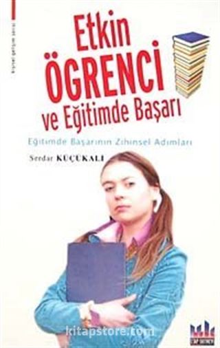 Etkin Öğrenci ve Eğitimde Başarı