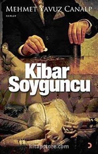 Kibar Soyguncu