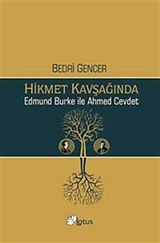 Hikmet Kavşağında Edmund Burke ile Ahmed Cevdet