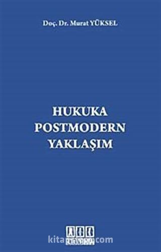 Hukuka Postmodern Yaklaşım