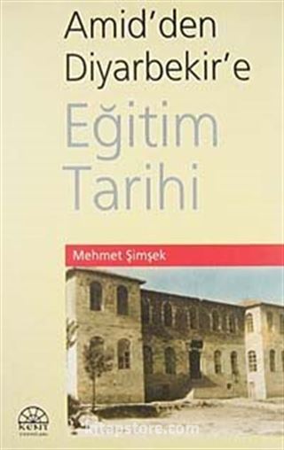 Amid'den Diyarbekir'e Eğitim Tarihi