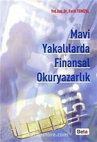 Mavi Yakalılarda Finansal Okuryazarlık