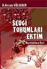 Sevgi Tohumları Ektim