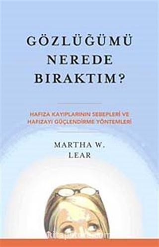 Gözlüğümü Nerede Bıraktım?