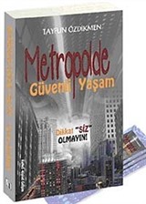 Metropolde Güvenli Yaşam