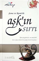 Şems ve Rumi'de Aşk'ın Sırrı