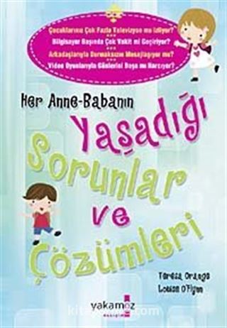 Her Anne Babanın Yaşadığı Sorunlar ve Çözümleri