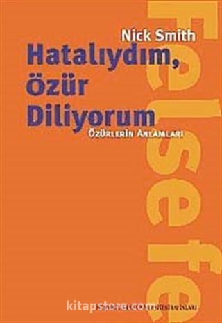 Hatalıydım, Özür Diliyorum