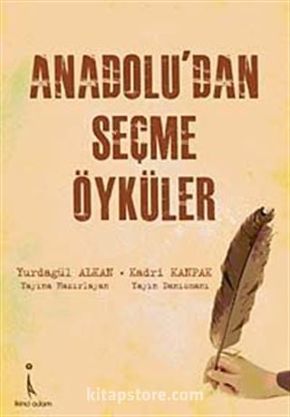 Anadolu'dan Seçme Öyküler