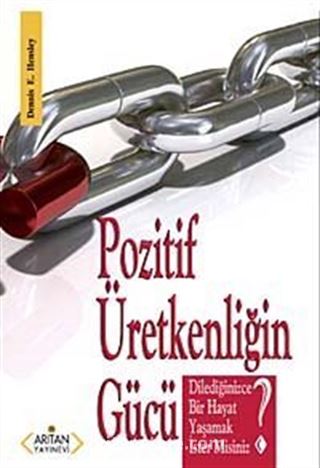 Pozitif Üretkenliğin Gücü