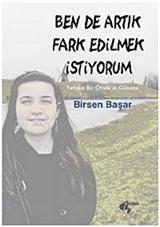 Ben de Artık Fark Edilmek İstiyorum