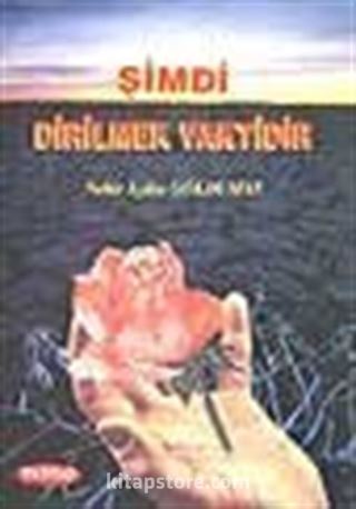 Şimdi Dirilmek Vakti