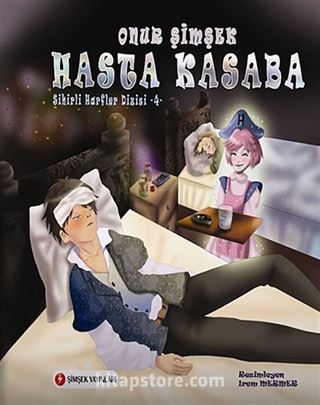 Hasta Kasaba / Sihirli Harfler Dizisi 4