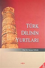 Türk Dilinin Yurtları