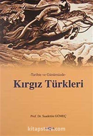 Tarihte ve Günümüzde Kırgız Türkleri