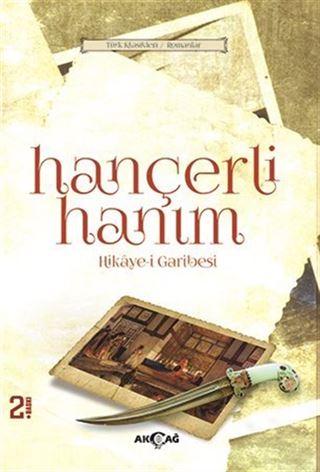 Hançerli Hanım Hikaye-i Garibesi