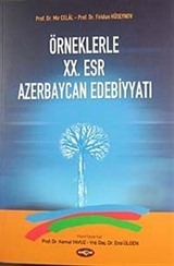 Örneklerle XX. Esr Azerbaycan Edebiyyatı