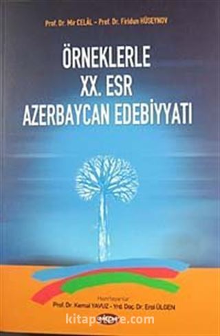 Örneklerle XX. Esr Azerbaycan Edebiyyatı