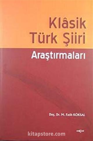 Klasik Türk Şiiri Araştırmaları