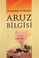 Açıklamalı ve Örnekli Aruz Bilgisi