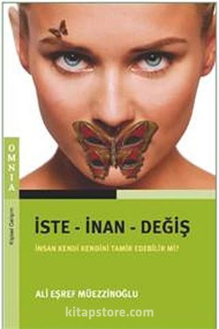 İste-İnan-Değiş