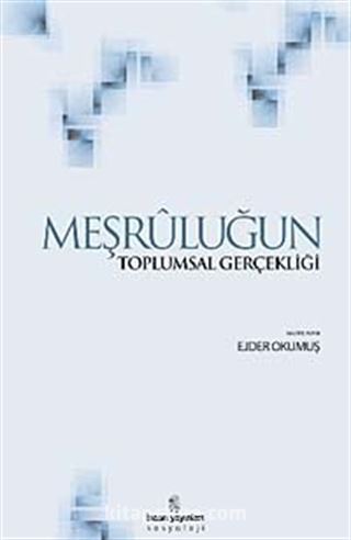 Meşruluğun Toplumsal Gerçekliği