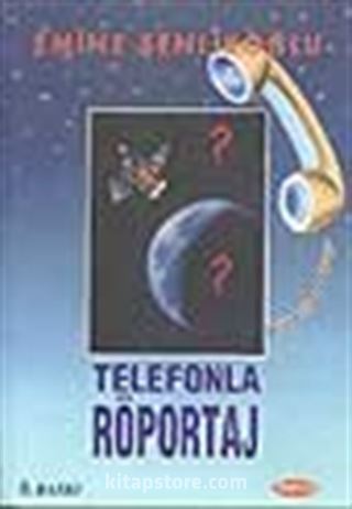 Telefonla Röportaj