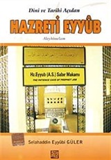 Dini ve Tarihi Açısından Hazreti Eyyüb Aleyhisselam