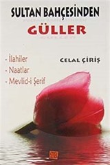 Sultan Bahçesinden Güller