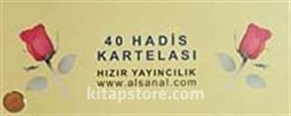 40 Hadis Kartelası