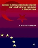 Elektronik Ticaretin Vergilendirilmesi Konusunda AB'nde Yapılan Düzenlemeler ve Türkiye'nin Uyumu