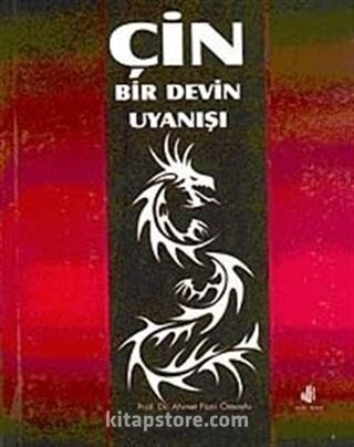 Çin Bir Devin Uyanışı