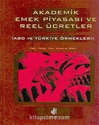 Akademik Emek Piyasası ve Reel Ücretler