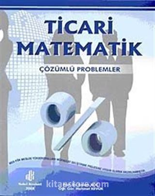 Ticari Matematik Çözümlü Problemler